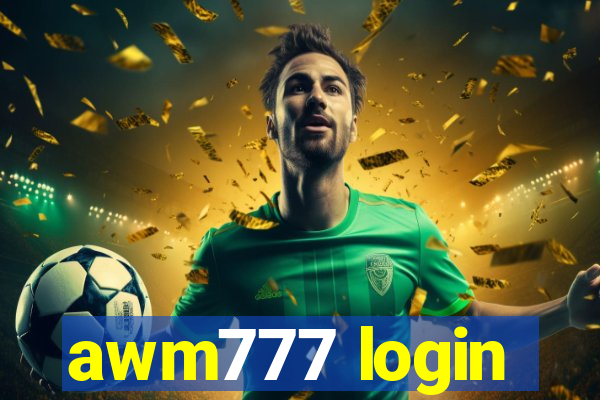 awm777 login